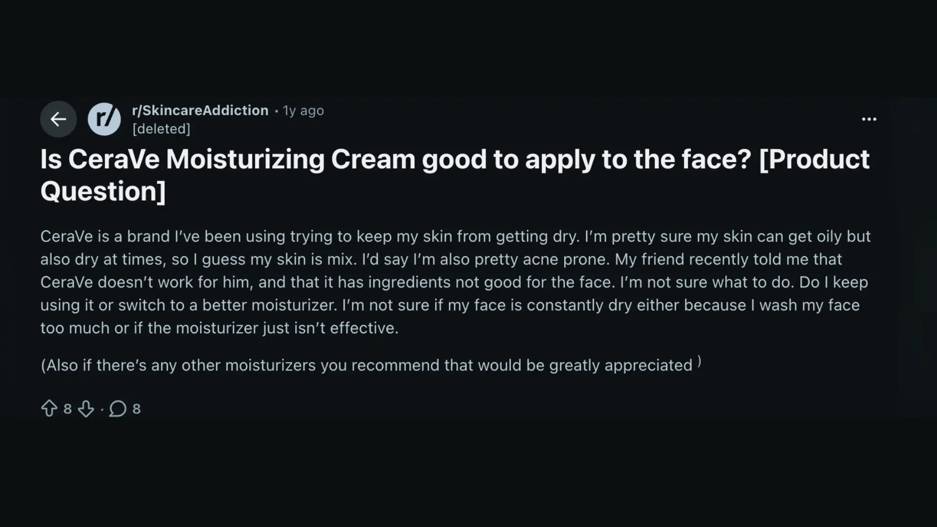 community forum discussion Is cerave moisturizing cream good to apply to the face